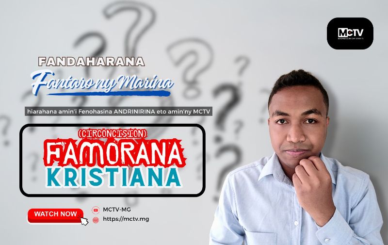 FAMORANA KRISTIANA (CIRCONCISION)