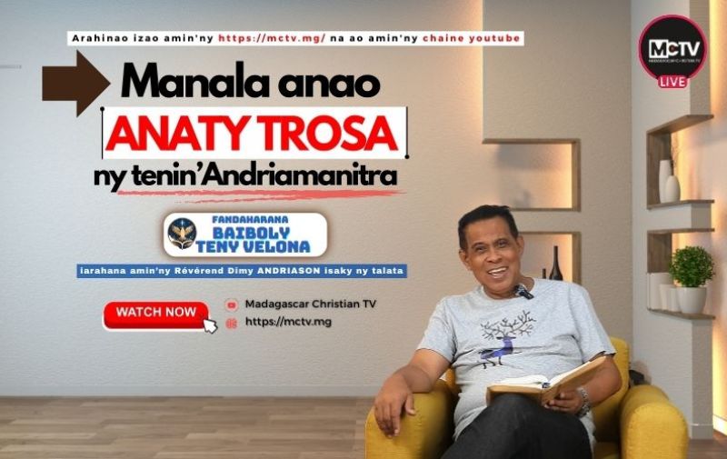MANALA ANAO ANATY TROSA NY TENIN'ANDRIAMANITRA