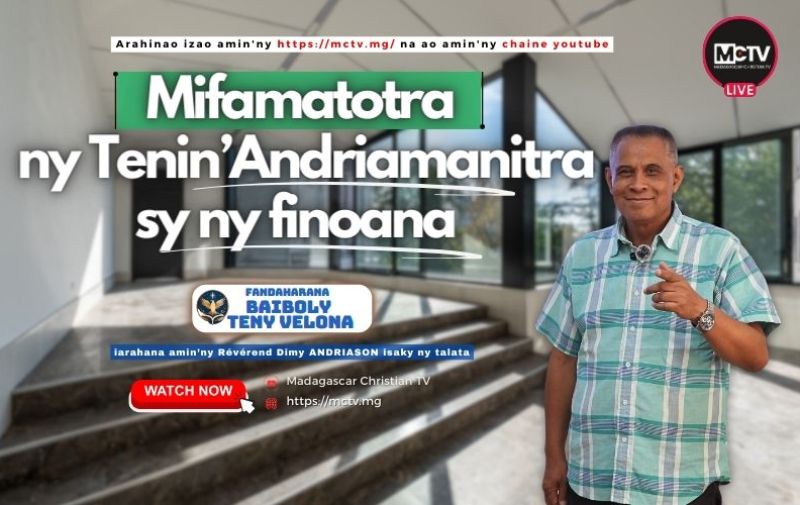 MIFAMATOTRA NY TENIN'ANDRIAMANITRA SY NY FINOANA