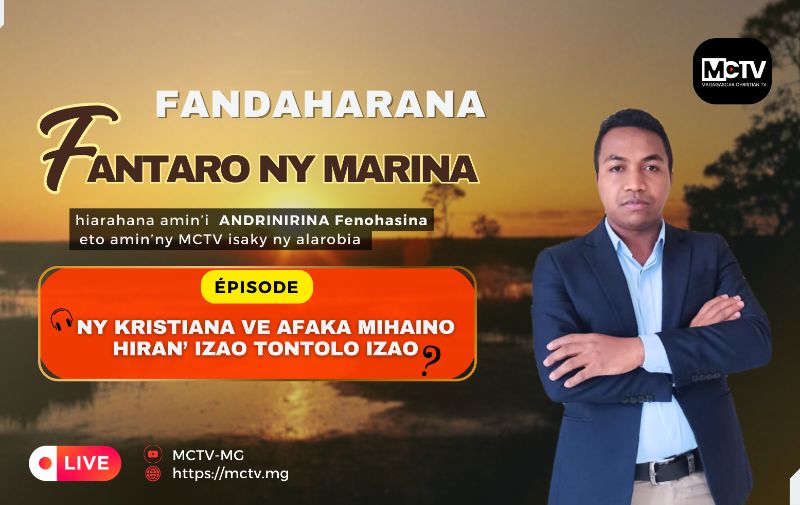 NY KRISTIANA VE AFAKA MIHAINO HIRAN' IZAO TONTOLO IZAO