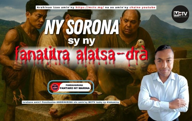 NY SORONA SY NY FANATITRA ALATSA-DRA