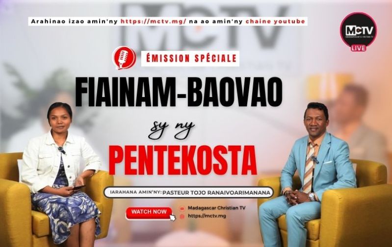FIAINAM-BAOVAO SY NY PENTEKOSTA