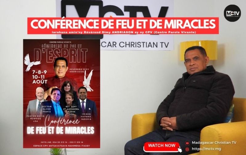 CONFERENCE DE FEU ET DE MIRACLES