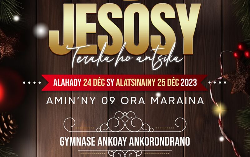 Jesosy Teraka Ho Antsika - Une Explosion de Joie pour Noël