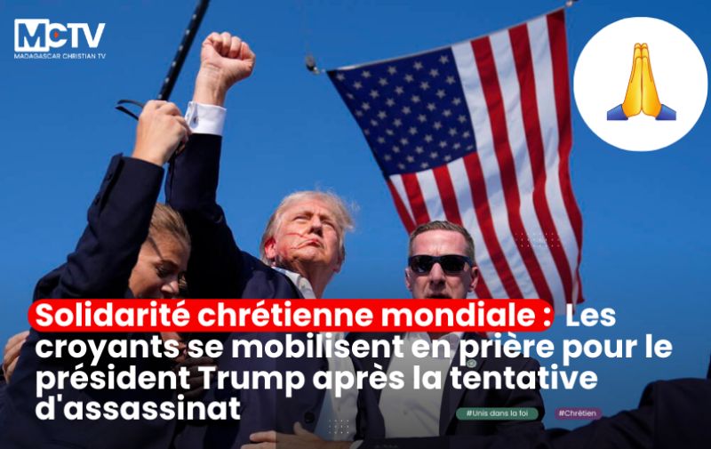 Une Chaîne de Prière Globale : Les Chrétiens se Mobilisent pour Donald Trump