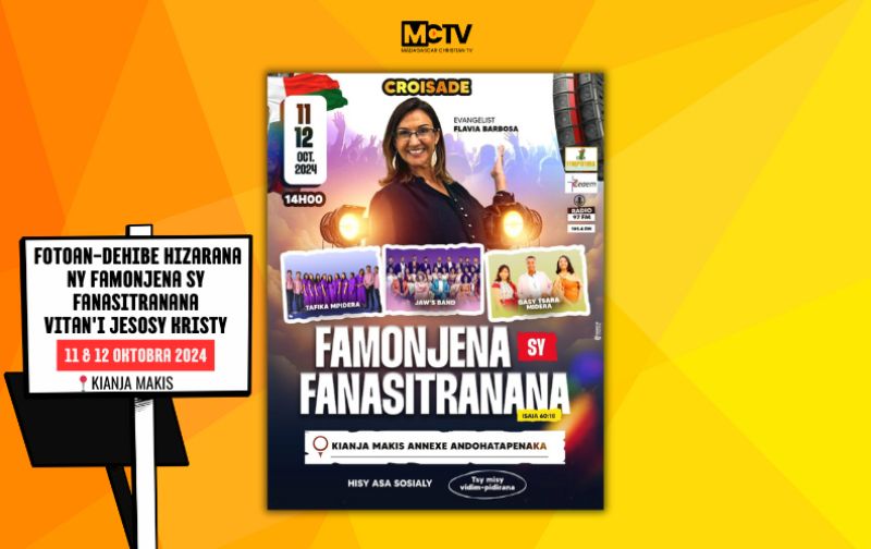 CROISADE FAMONJENA SY FANASITRANANA - Miaraka amin'ny evanjelistra Flavia Barbosa