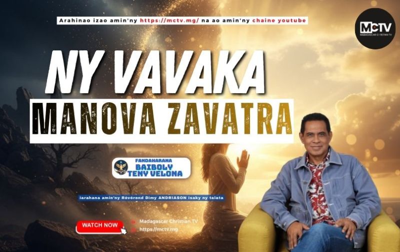 NY VAVAKA MANOVA ZAVATRA