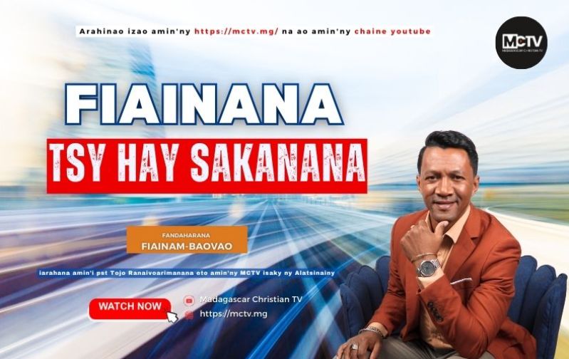FIAINANA TSY HAY SAKANANA