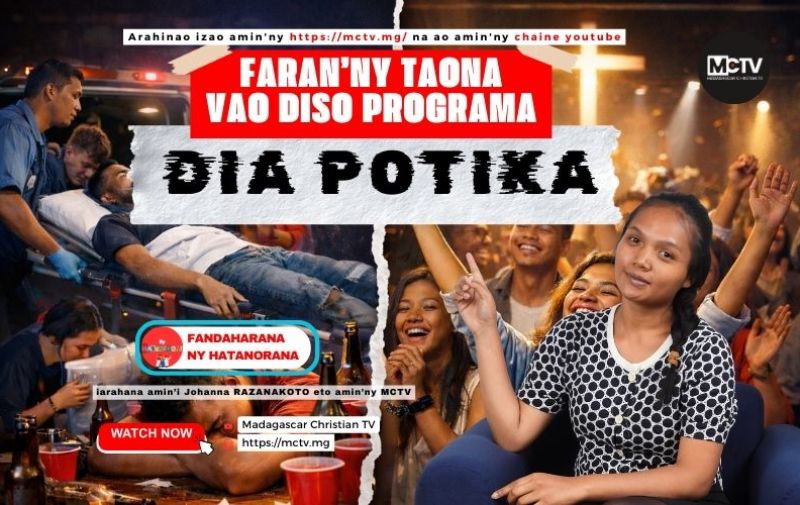 FARAN'NY TAONA: VAO DISO PROGRAMA IANAO DIA POTIKA