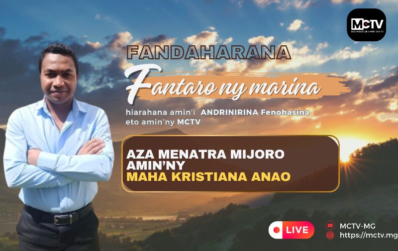 AZA MENATRA MIJORO AMIN’ny  MAHA KRISTIANA ANAO