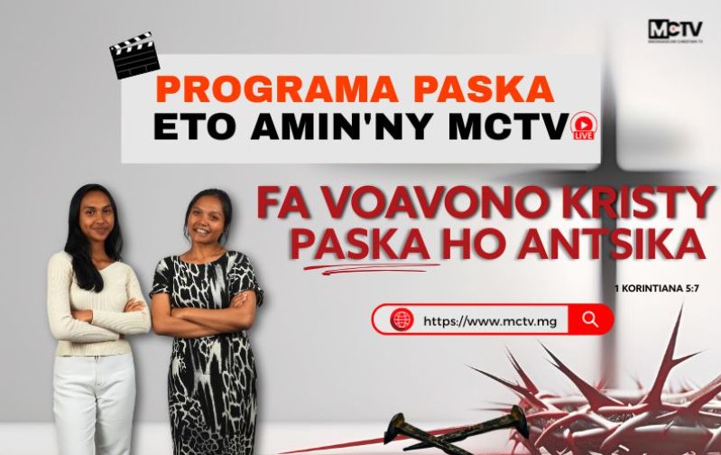 PROGRAMA PASKA ETO AMIN'NY MCTV