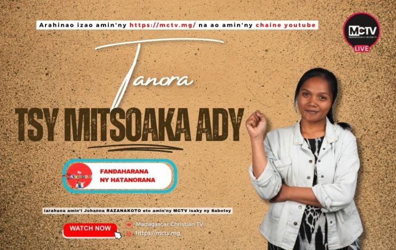 TANORA TSY MITSOAKA ADY