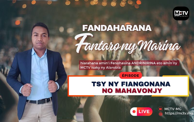 TSY NY FIANGONANA NO MAHAVONJY