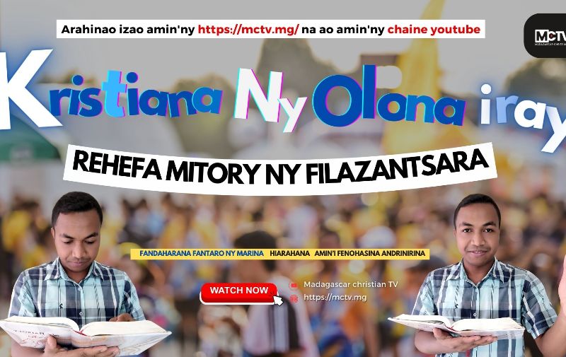 KRISTIANA NY OLONA IRAY REHEFA MITORY NY FILAZANTSARA