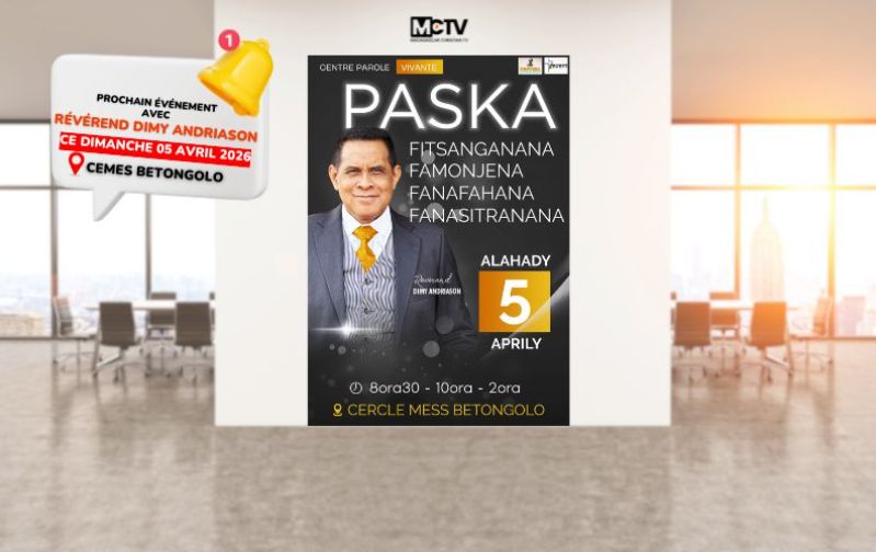 PASKA FITSANGANANA - FAMONJENA - FANAFAHANA iarahana amin'ny Révérend Dimy ANDRIASON