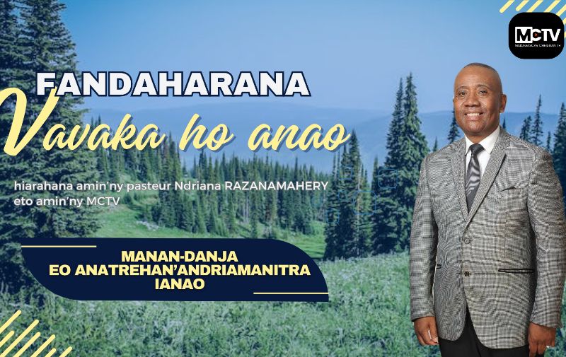 MANAN-DANJA EO ANATREHAN'ANDRIAMANITRA IANAO