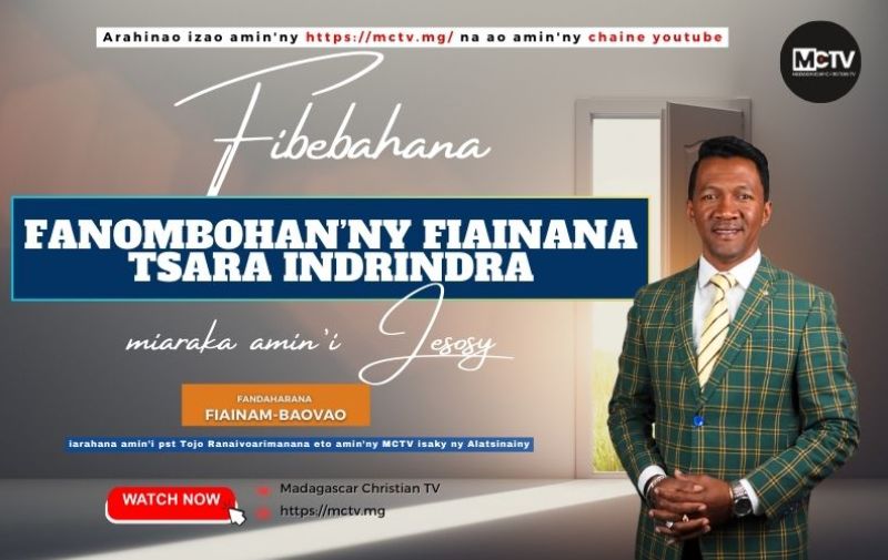 FIBEBAHANA FANOMBOHAN’NY FIAINANA TSARA INDRINDRA