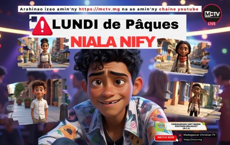 LUNDI DE PAQUES, NIALA NIFY