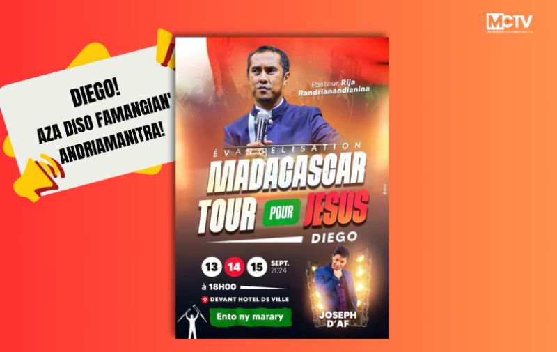 Madagascar Tour pour Jésus ao Diego – 13, 14, 15 Septambra 2024