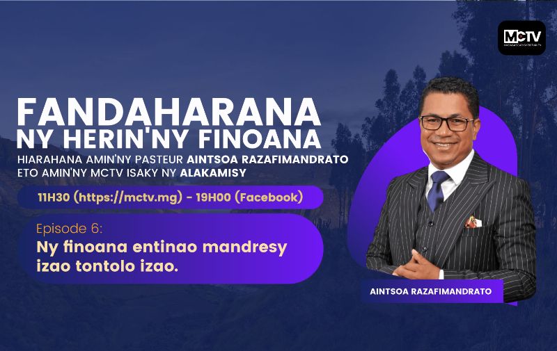 Herin'ny Finoana - épisode 6 : Finoana entinao maharesy an'izao tontolo izao