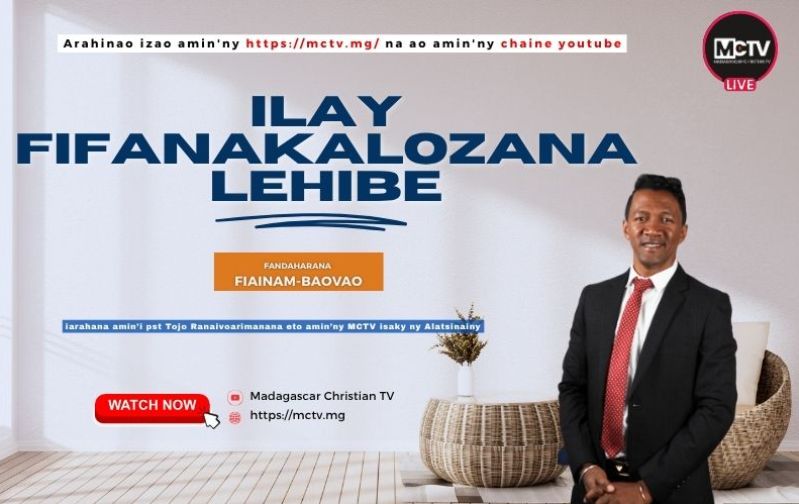 ILAY FIFANAKALOZANA LEHIBE