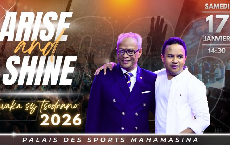 FIFOHAZAM-PANAHY LEHIBE – ARISE AND SHINE 2026  : NANDRESY INDRAY NY FANJAKAN’ANDRIAMANITRA
