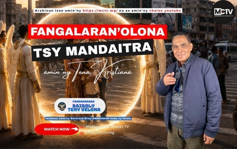 FANGALARAN'OLONA: TSY MANDAITRA AMIN'NY TENA KRISTIANA