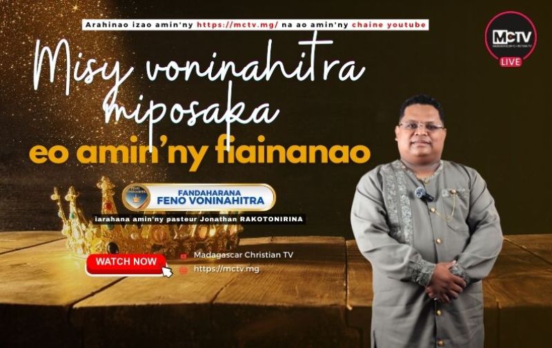 MISY VONINAHITRA MIPOSAKA EO AMIN'NY FIAINANAO