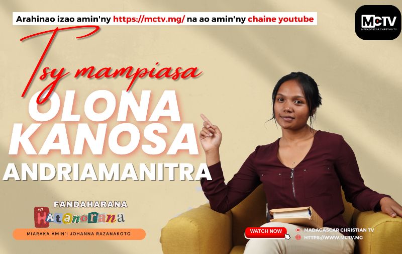TSY MAMPIASA OLONA KANOSA ANDRIAMANITRA