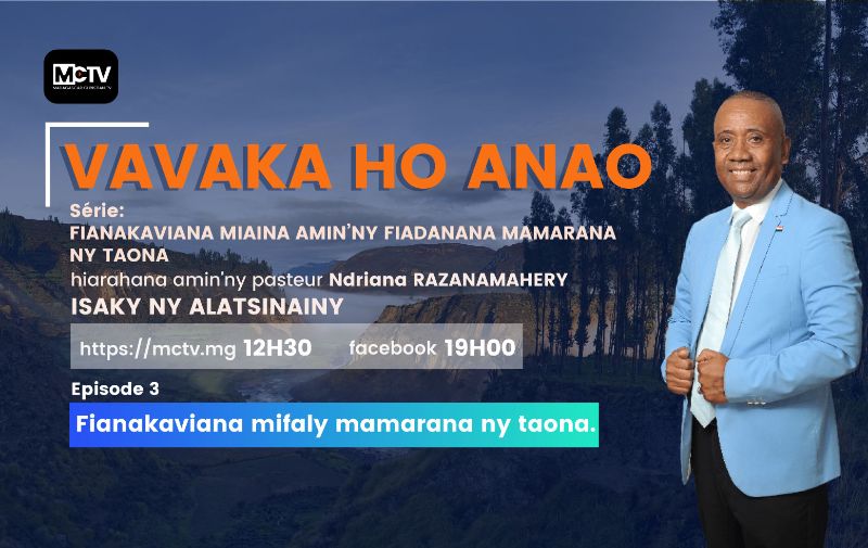 Vavaka ho anao - épisode 3 : Fianakaviana mifaly mamarana ny taona