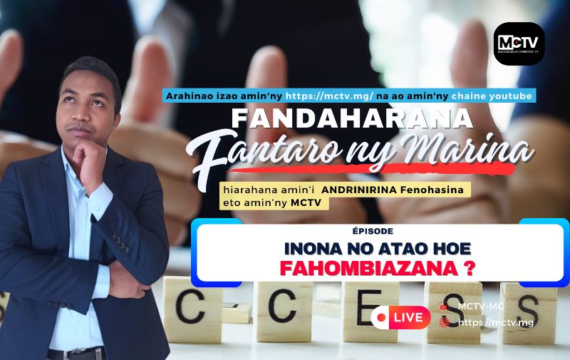 INONA NO ATAO HOE FAHOMBIAZANA?